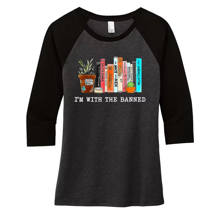 I'm With The Banned Books I Read Banned Books Lovers Women's Tri-Blend 3/4-Sleeve Raglan Shirt