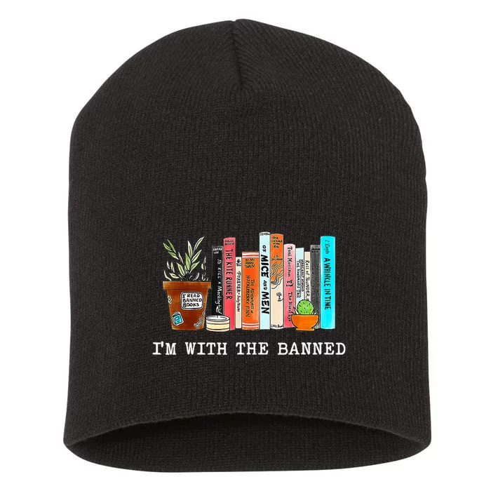 I'm With The Banned Books I Read Banned Books Lovers Short Acrylic Beanie