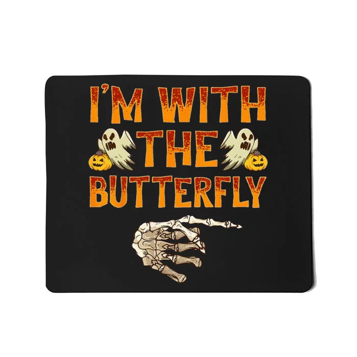 Im With The Butterfly Costume Funny Halloween Couple Mousepad