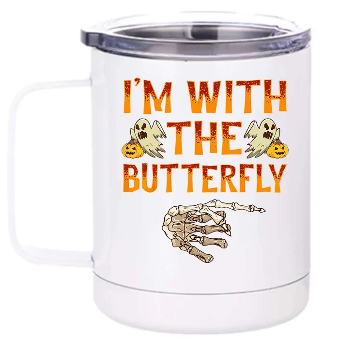 Im With The Butterfly Costume Funny Halloween Couple Front & Back 12oz Stainless Steel Tumbler Cup