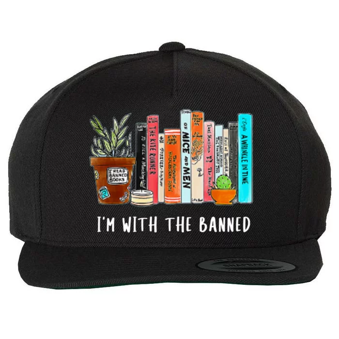 I'm With The Banned Books I Read Banned Books Lovers Wool Snapback Cap