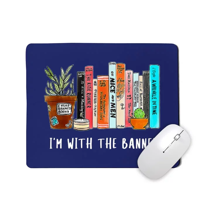 I'm With The Banned Books I Read Banned Books Lovers Mousepad