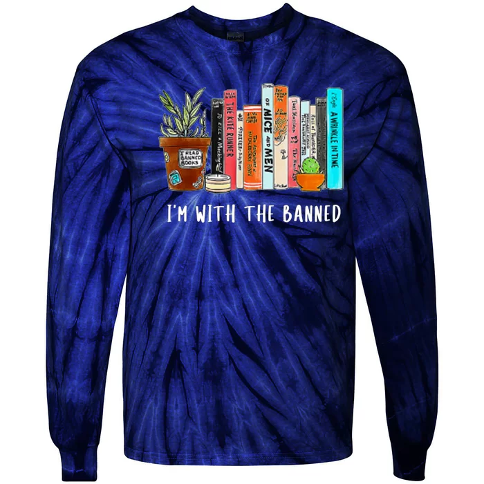 I'm With The Banned Books I Read Banned Books Lovers Tie-Dye Long Sleeve Shirt