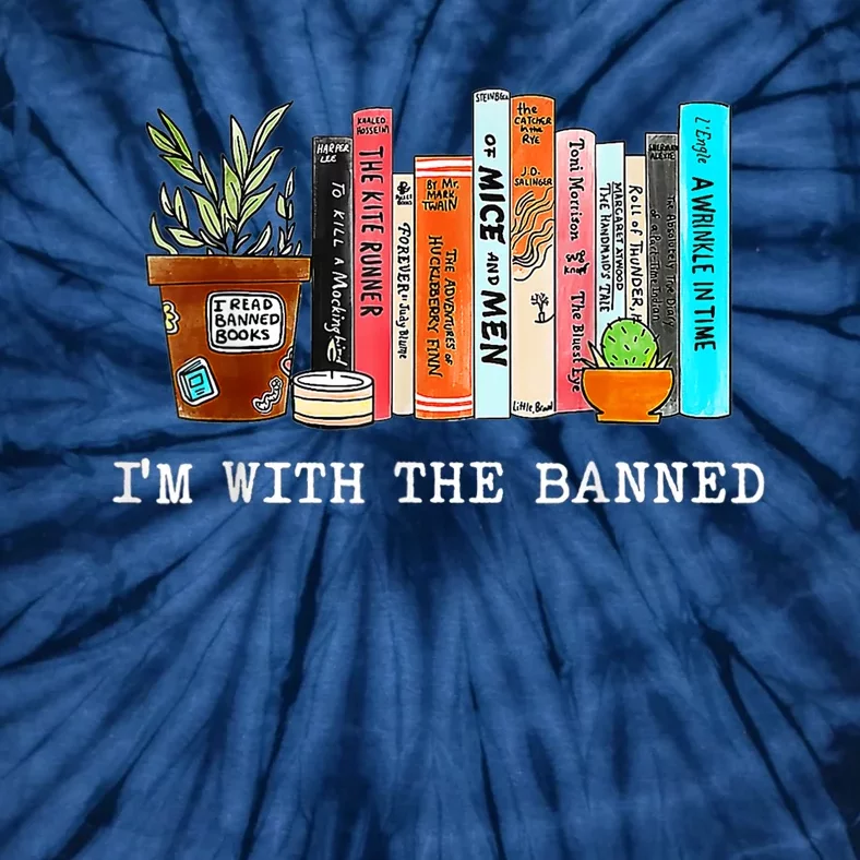 Im With The Banned Books I Read Banned Books Lovers Tie-Dye T-Shirt