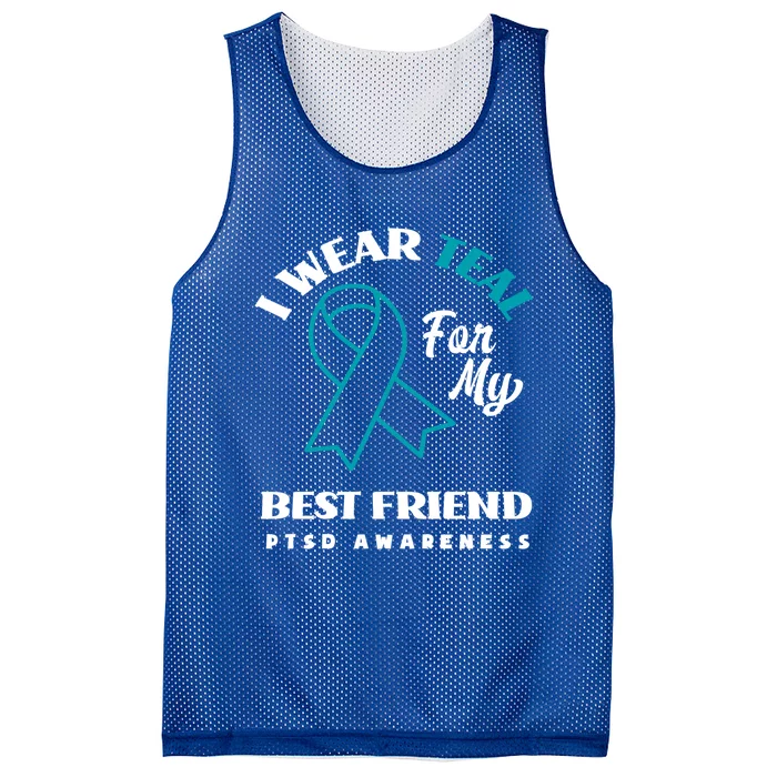 I Wear Teal For My Best Friend Ptsd Awareness Great Gift Mesh Reversible Basketball Jersey Tank