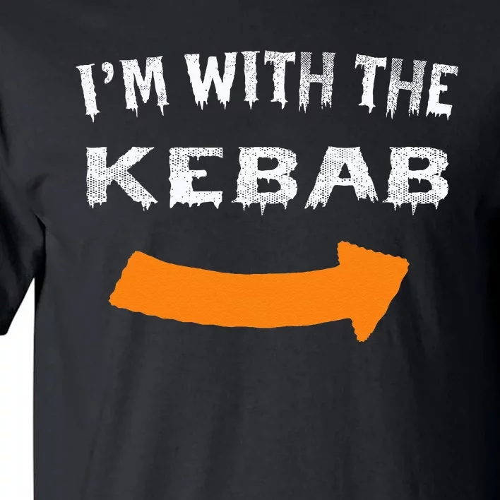 Im With The Kebab Funny Lazy Halloween Costume Tall T-Shirt