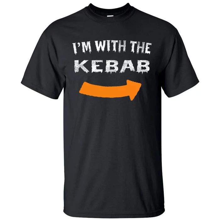 Im With The Kebab Funny Lazy Halloween Costume Tall T-Shirt