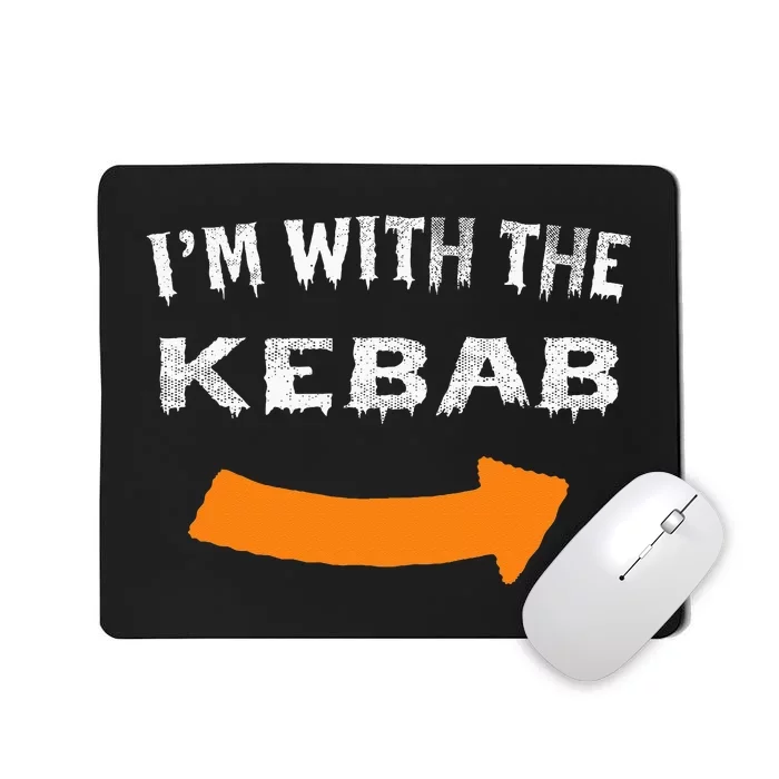 Im With The Kebab Funny Lazy Halloween Costume Mousepad