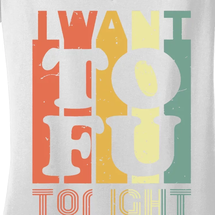 I Want Tofu Tonight Retro Funny Vegan Vegetarian Women's V-Neck T-Shirt