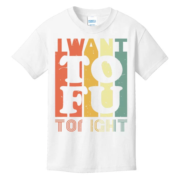 I Want Tofu Tonight Retro Funny Vegan Vegetarian Kids T-Shirt