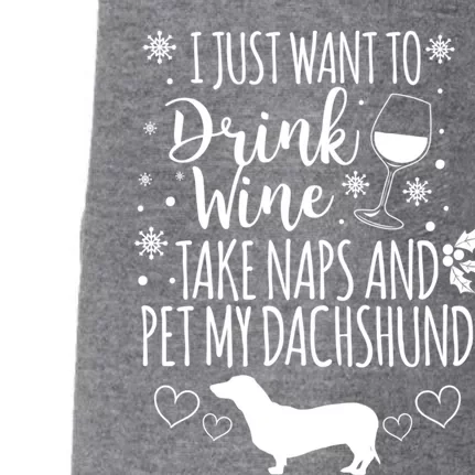 I Want To Wine Take Naps And Pet My Dachshund Christmas Gift Doggie 3-End Fleece Hoodie