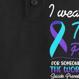 I Wear Teal And Purple The World To Me Suicide Prevention Awareness Dry Zone Grid Performance Polo