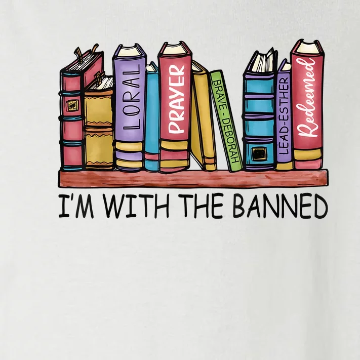 Im With The Banned Funny Book Readers I Read Banned Books Toddler Long Sleeve Shirt