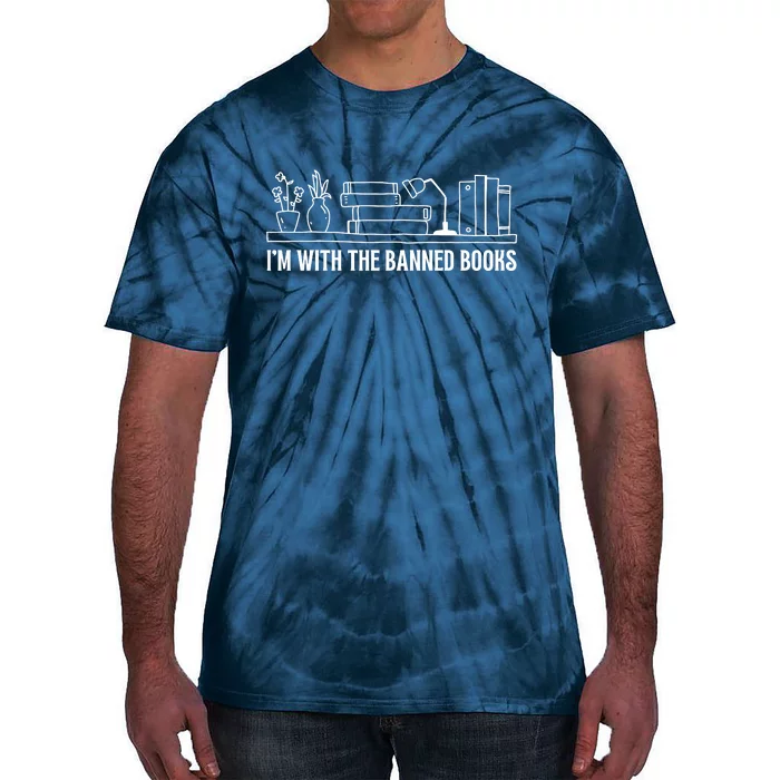 I'm With The Banned Book Lovers Political Statement Tie-Dye T-Shirt