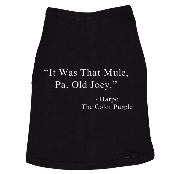 It Was That Mule Pa Old Joey Harpo Quote Purple Color Movie Doggie Tank