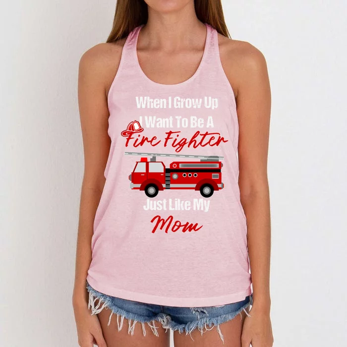 I Want To Be A Fire Fighter Just Like My Mom Hero Gift Women's Knotted Racerback Tank