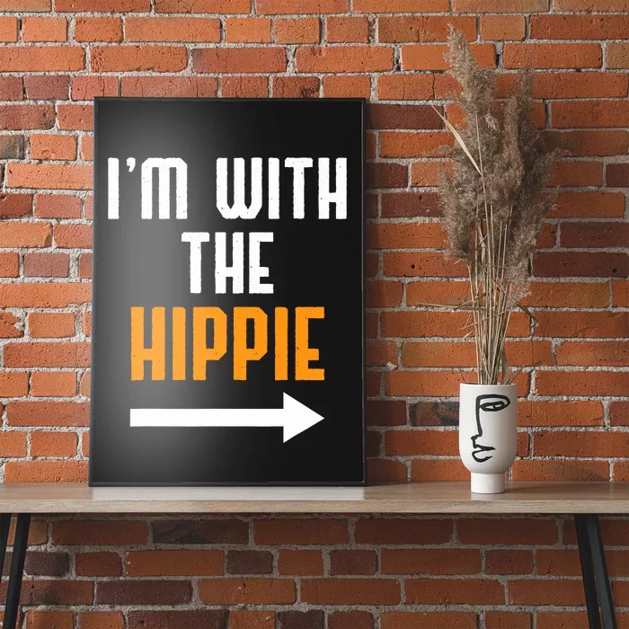 Im With The Hippie Costume Funny Halloween Couple Poster