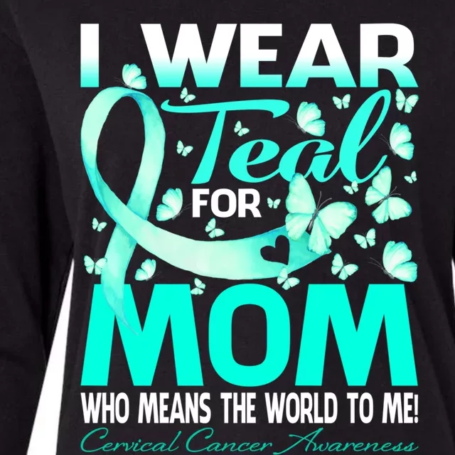 I Wear Teal For My Mom Cervical Cancer Awareness Cool Gift Womens Cotton Relaxed Long Sleeve T-Shirt