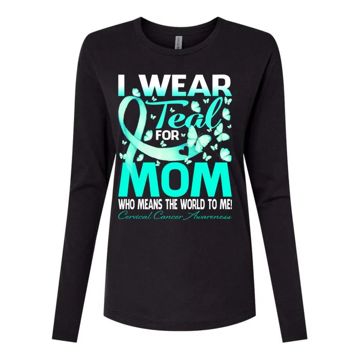 I Wear Teal For My Mom Cervical Cancer Awareness Cool Gift Womens Cotton Relaxed Long Sleeve T-Shirt