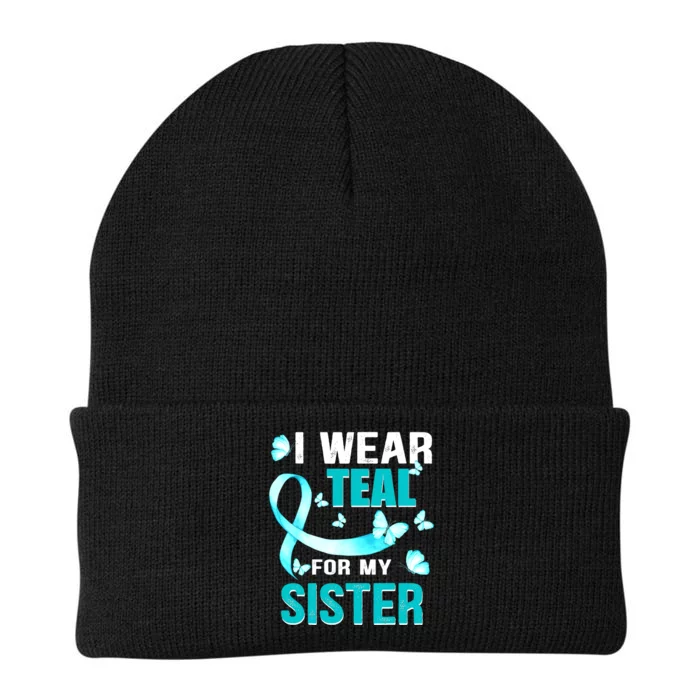 I Wear Teal My For Sister Ovarian Cancer Awareness Knit Cap Winter Beanie