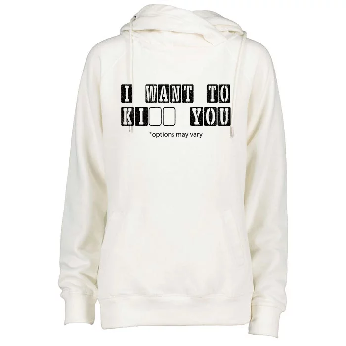 I Want To Options Mary Vary Funny Womens Funnel Neck Pullover Hood