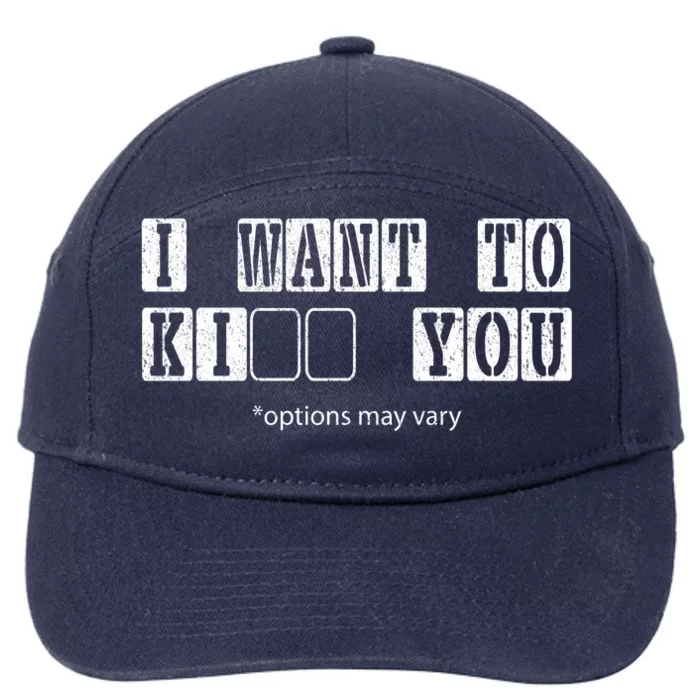 I Want To Options Mary Vary Funny 7-Panel Snapback Hat