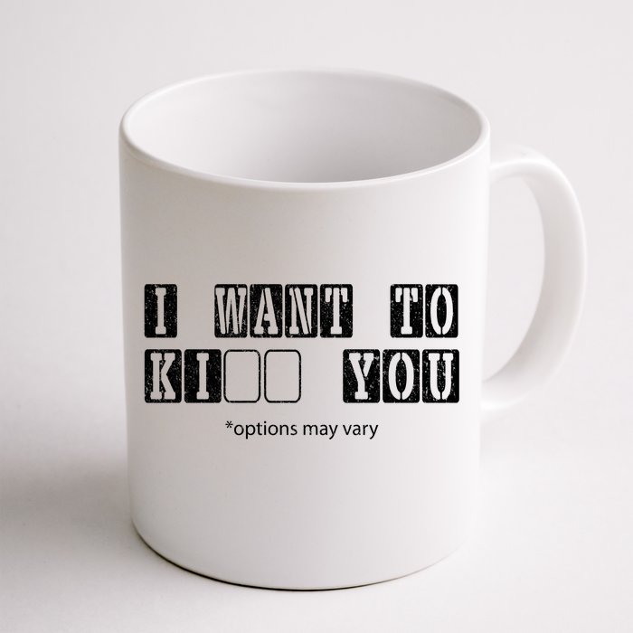 I Want To Options Mary Vary Funny Front & Back Coffee Mug