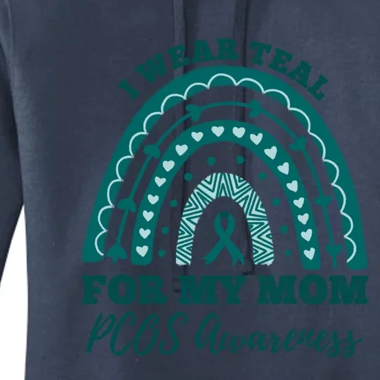 I Wear Teal For My Mom Pcos Awareness Rainbow Gift Women's Pullover Hoodie