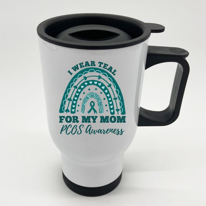 I Wear Teal For My Mom Pcos Awareness Rainbow Gift Front & Back Stainless Steel Travel Mug