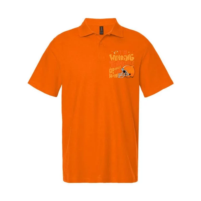 Im Wearing Tennessee Orange For Him Softstyle Adult Sport Polo