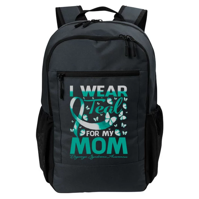 I Wear Teal For My Mom Digeorge Syndrome Awareness Gift Daily Commute Backpack