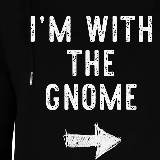 IM With The Gnome Costume Halloween Matching Couple Womens Funnel Neck Pullover Hood