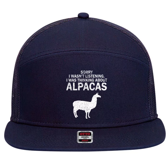 I Was Thinking About Alpacas Pets Cute Funny 7 Panel Mesh Trucker Snapback Hat