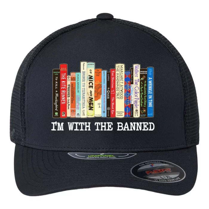 IM With The Banned Banned Books Reading Books Flexfit Unipanel Trucker Cap