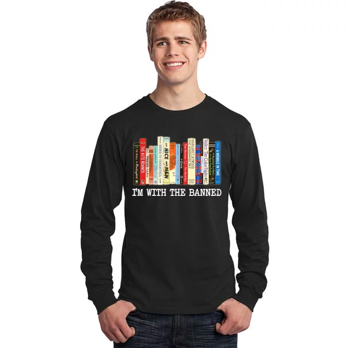 IM With The Banned Banned Books Reading Books Tall Long Sleeve T-Shirt