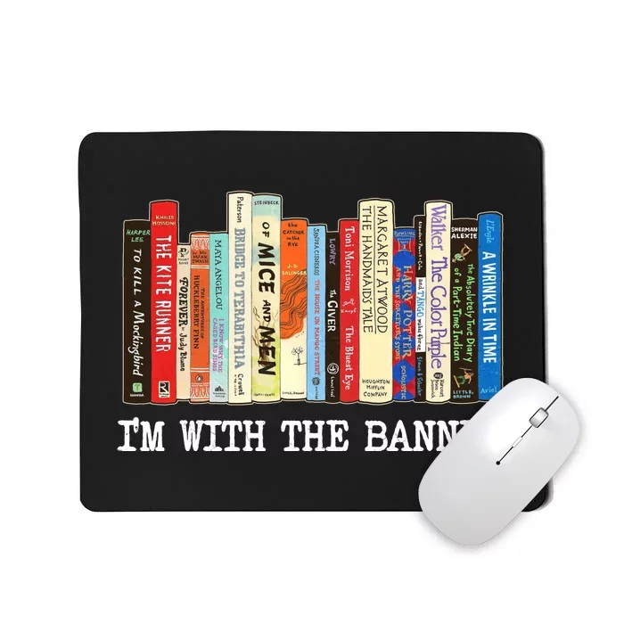 IM With The Banned Banned Books Reading Books Mousepad