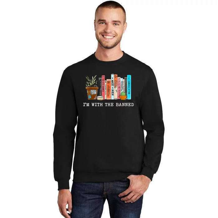 I'm With The Banned Books I Read Banned Books Lovers Sweatshirt