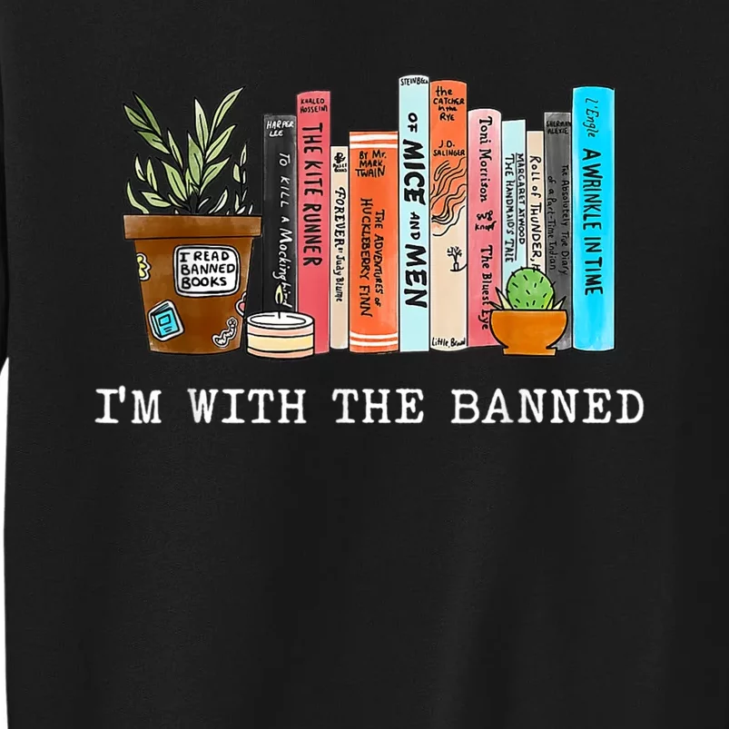 I'm With The Banned Books I Read Banned Books Lovers Sweatshirt