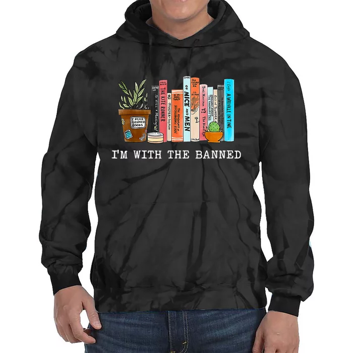 I'm With The Banned Books I Read Banned Books Lovers Tie Dye Hoodie