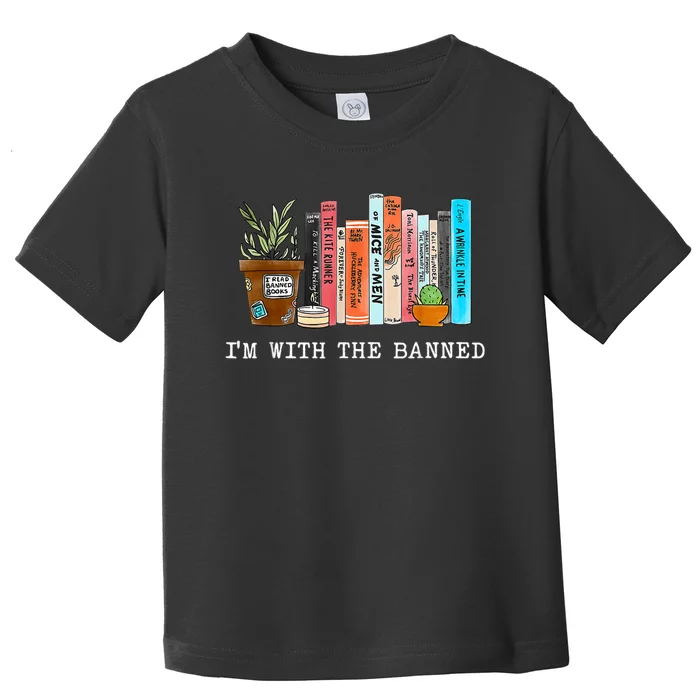 I'm With The Banned Books I Read Banned Books Lovers Toddler T-Shirt