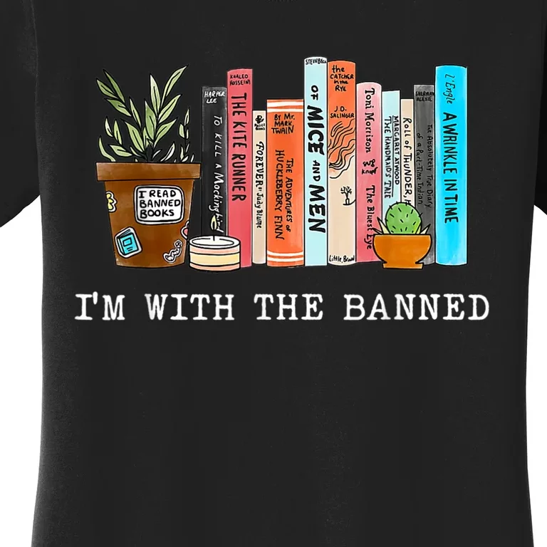 I'm With The Banned Books I Read Banned Books Lovers Women's T-Shirt