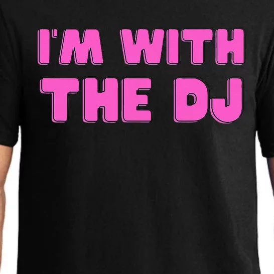 IM With The Dj Pajama Set