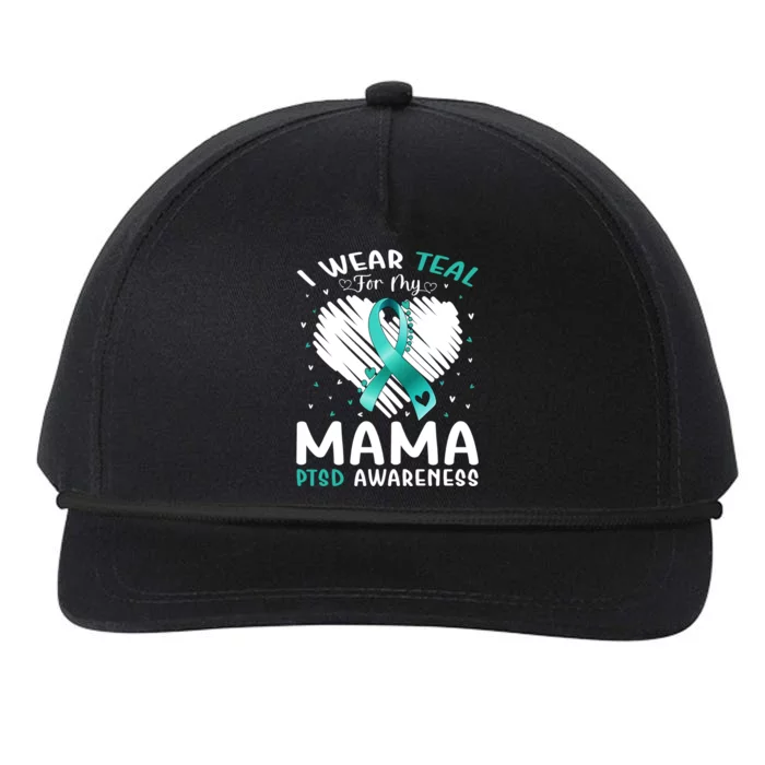 I Wear Teal For My Mama Ptsd Awareness Ribbon Gift Snapback Five-Panel Rope Hat