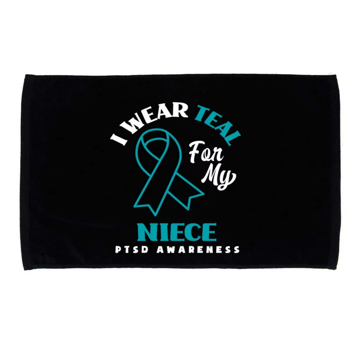 I Wear Teal For My Niece Ptsd Awareness Gift Microfiber Hand Towel