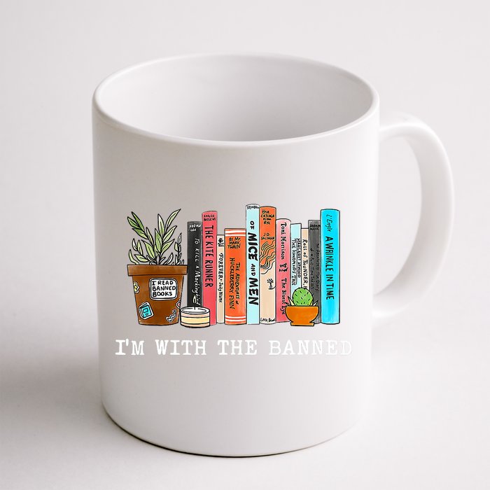 I'm With The Banned Books I Read Banned Books Lovers Front & Back Coffee Mug