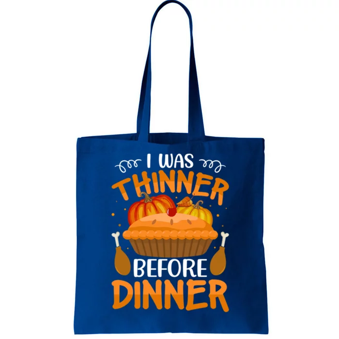 I Was Thinner Before Dinner Cute Gift Tote Bag