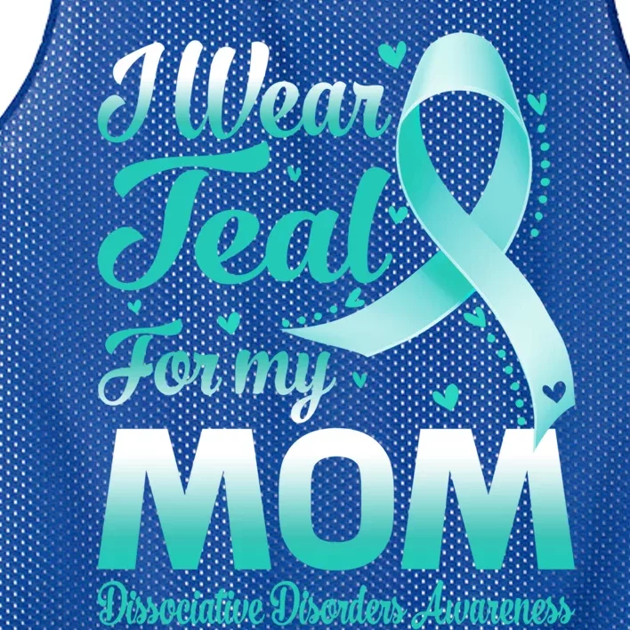 I Wear Teal For My Mom Dissociative Disorders Awareness Gift Mesh Reversible Basketball Jersey Tank