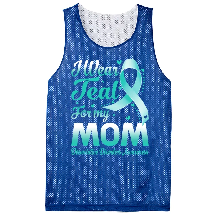 I Wear Teal For My Mom Dissociative Disorders Awareness Gift Mesh Reversible Basketball Jersey Tank