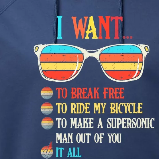 I Want To Break Free To Ride My Bicycle It All Performance Fleece Hoodie