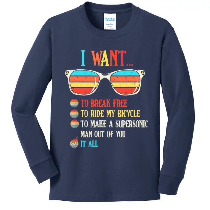 I Want To Break Free To Ride My Bicycle It All Kids Long Sleeve Shirt